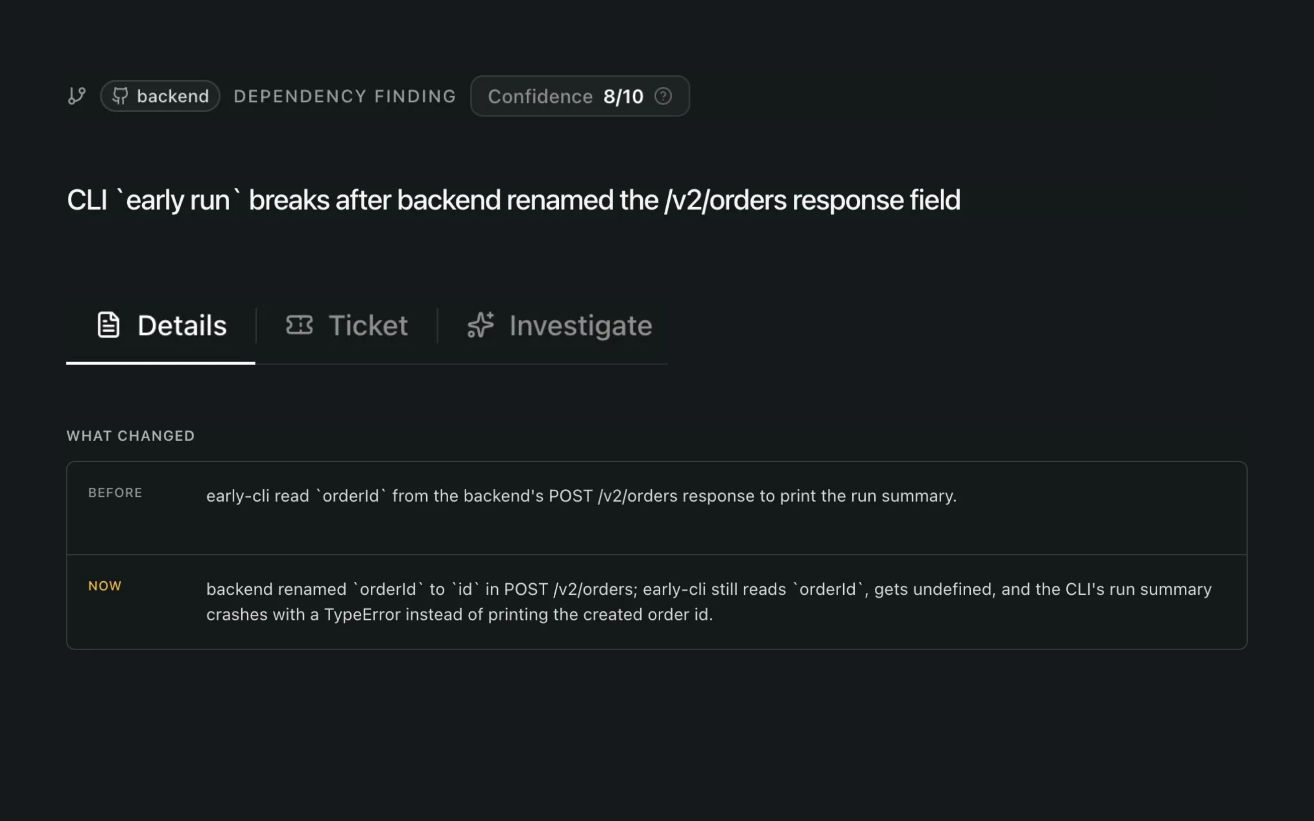 Early finding details showing how a backend response change breaks a CLI, with before-and-after behavior evidence.